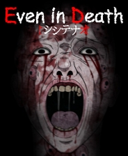 《Even in Death》官方版